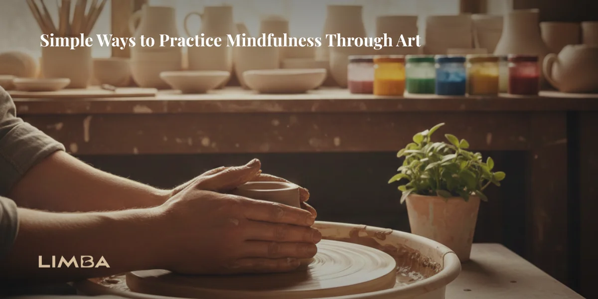 Simple Ways to Practice Mindfulness Through Art