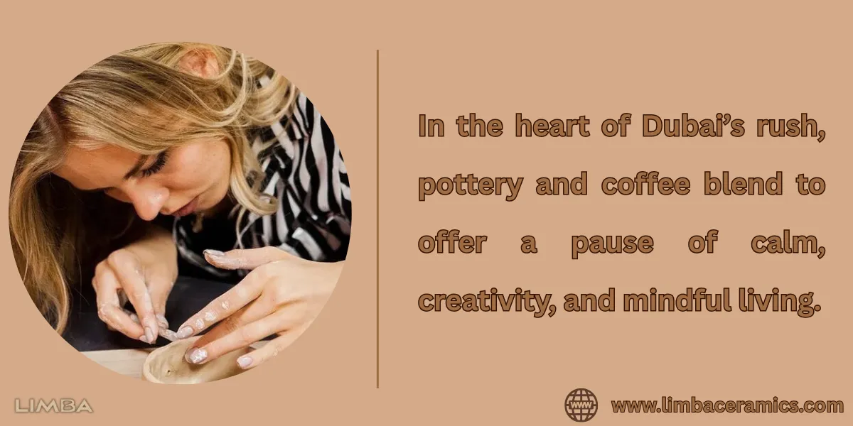 Pottery Café Experience in Dubai. Where Art, Coffee, and Calm Come Together