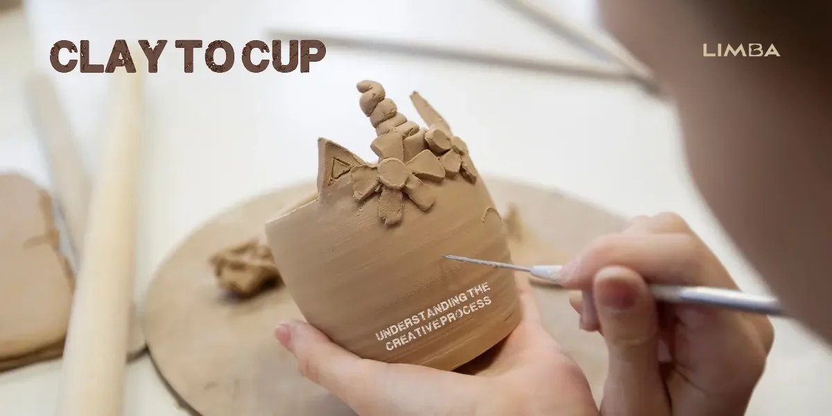 From Clay to Cup: Understanding the Creative Process